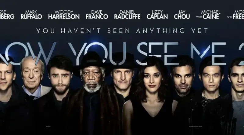 Now You See Me 2 – A Thrilling Sequel of Magic and Masterminds 1 Now You See Me 2